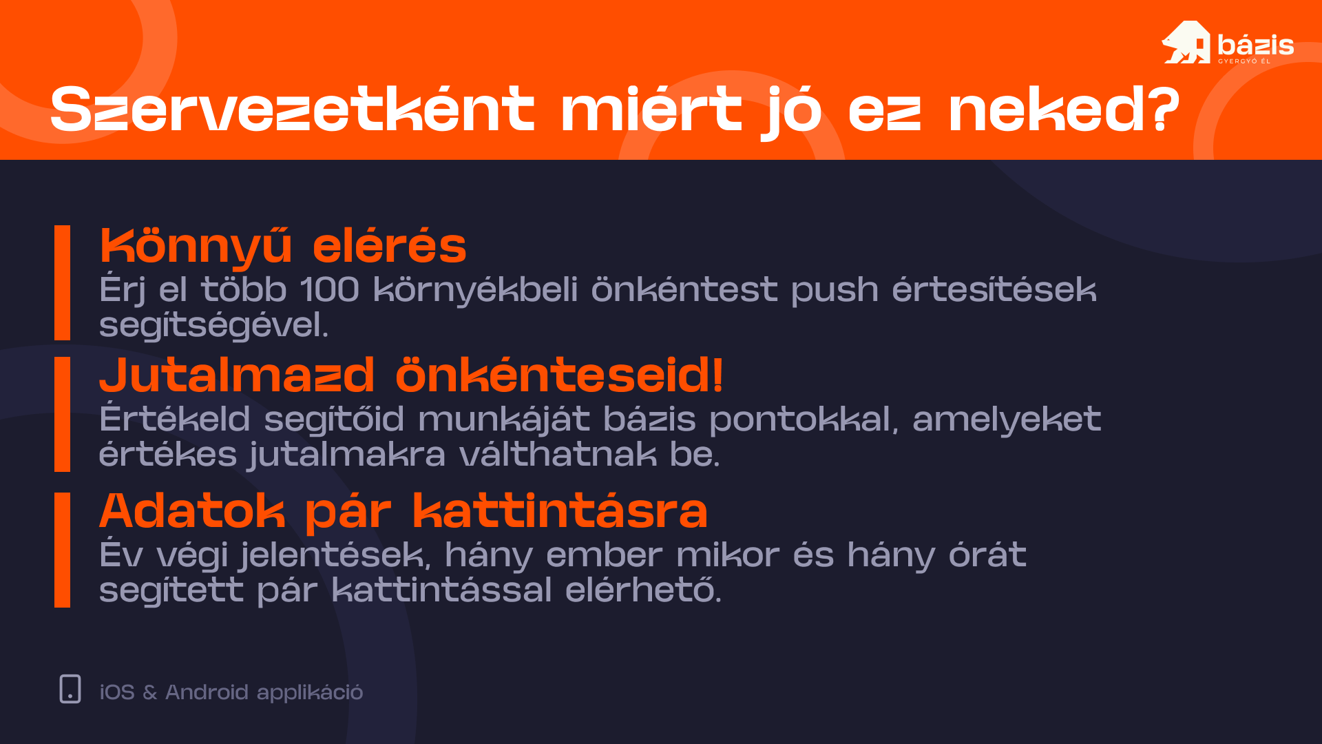 Szervezetként miért jó ez neked?